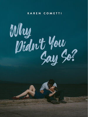 cover image of Why Didn't You Say So?